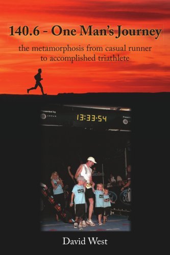 Cover for Dave West · 140.6 - One Man's Journey: the Metamorphosis from Casual Runner to Accomplished Triathlete (Paperback Book) (2006)