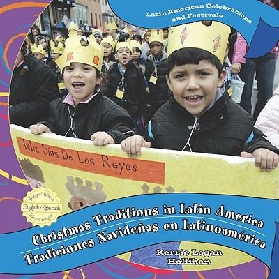 Cover for Kerrie Logan Hollihan · Christmas traditions in Latin America = (Book) [1st edition] (2010)