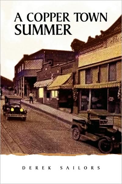 Cover for Derek Sailors · A Copper Town Summer (Hardcover Book) (2008)