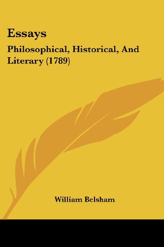 Cover for William Belsham · Essays: Philosophical, Historical, and Literary (1789) (Paperback Book) (2008)