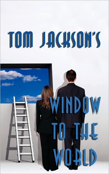 Cover for Tom Jackson · Window to the World (Pocketbok) (2008)