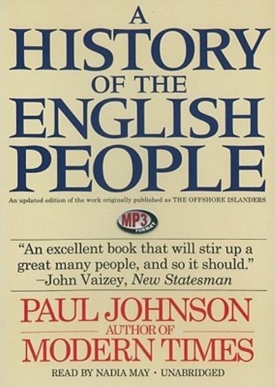 A History of the English People - Paul Johnson - Musik - Blackstone Audiobooks - 9781441746658 - 20. november 2010