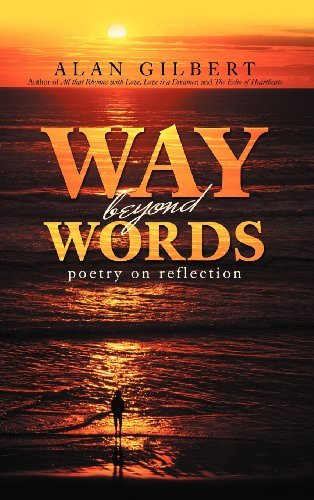 Cover for Alan Gilbert · Way Beyond Words: Poetry on Reflection (Hardcover Book) (2012)
