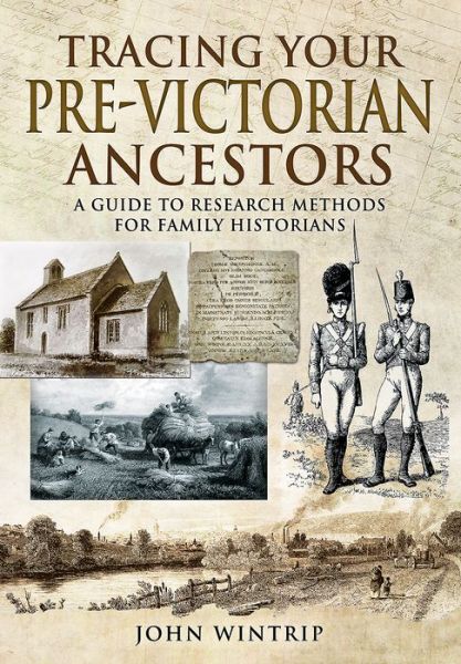 John Wintrip · Tracing Your Pre-Victorian Ancestors (Pocketbok) (2017)