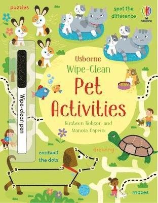 Wipe-Clean Pet Activities - Wipe-clean Activities - Kirsteen Robson - Books - Usborne Publishing Ltd - 9781474995658 - March 17, 2022