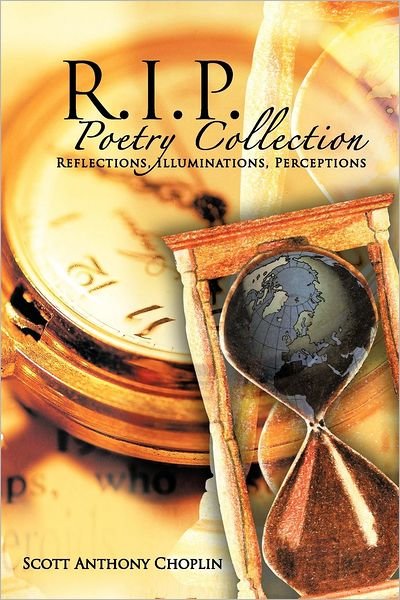 Cover for Scott Anthony · R.i.p. Poetry Collection: Reflections, Illuminations, Perceptions (Paperback Book) (2012)