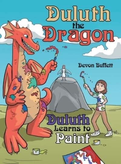 Cover for Buffett Devon Buffett · Duluth the Dragon: Duluth Learns to Paint (Hardcover Book) (2019)