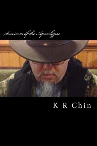 Cover for K R Chin · Survivors of the Apocalypse (Paperback Book) (2013)
