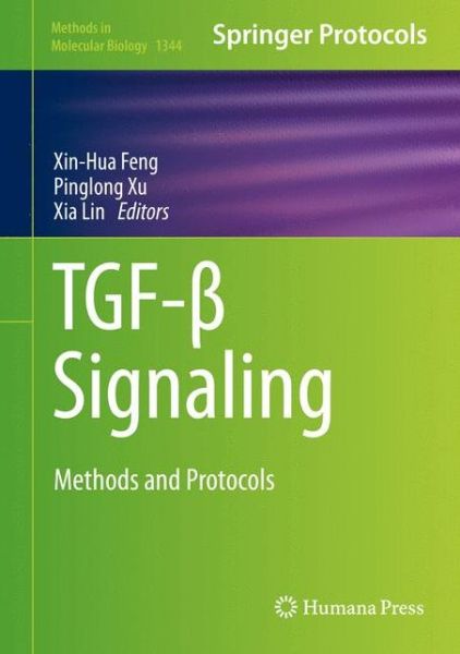 Cover for TGF-  Signaling: Methods and Protocols - Methods in Molecular Biology (Hardcover Book) [1st ed. 2016 edition] (2015)