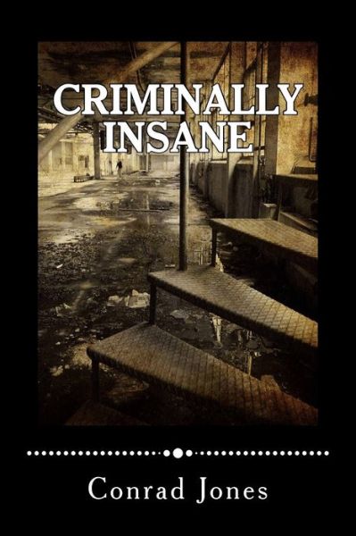 Cover for Conrad Jones · Criminally Insane (Paperback Book) (2013)