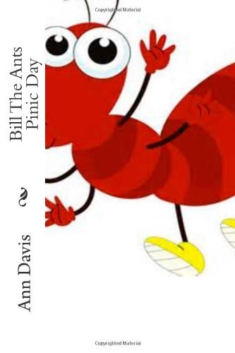Cover for Ann Davis · Bill the Ants Pinic Day (Taschenbuch) (2014)