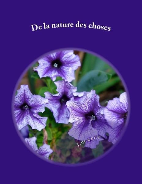 Cover for Mme Lucretius Titus Carus · De La Nature Des Choses: Lucrece (Paperback Book) (2014)