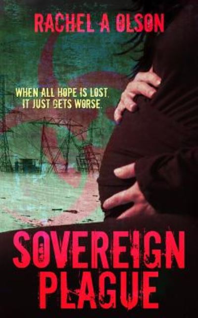 Cover for Rachel a Olson · Sovereign Plague (Paperback Book) (2014)