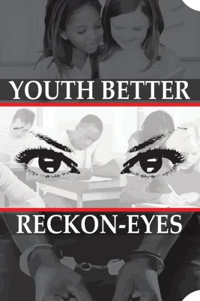 Cover for Kawan Sheppard · Youth Better Reckon-eyes (Paperback Book) (2015)