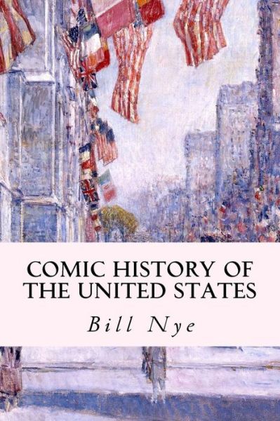 Cover for Bill Nye · Comic History of the United States (Paperback Book) (2015)