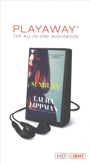 Sunburn - Laura Lippman - Other - HarperCollins - 9781509466658 - February 20, 2018