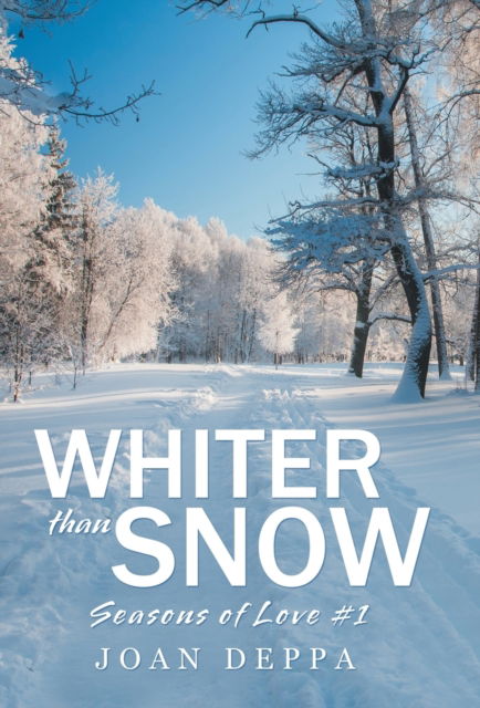 Cover for Joan Deppa · Whiter than Snow (Hardcover Book) (2017)