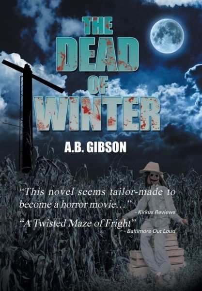 Cover for A B Gibson · The Dead of Winter (Hardcover Book) (2015)