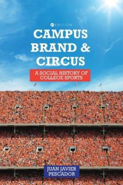 Cover for Juan Pescador · Campus, Brand, and Circus (Hardcover Book) (2018)