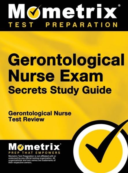 Cover for Gerontological Nurse Test Prep Team · Gerontological Nurse Exam Secrets Study Guide (Hardcover Book) (2016)