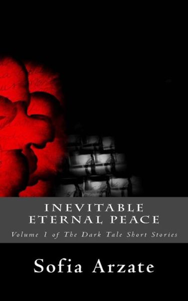 Cover for Sofia Arzate · Inevitable Eternal Peace (Paperback Book) (2015)