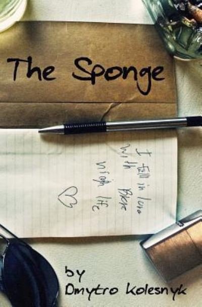 Cover for Dmytro Kolesnyk · The Sponge (Paperback Bog) (2015)