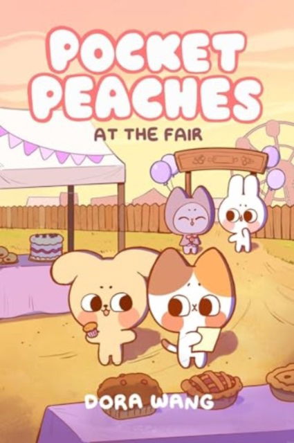 Cover for Dora Wang · Pocket Peaches: At the Fair - Pocket Peaches (Hardcover Book) (2024)