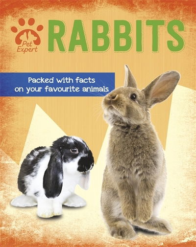 Cover for Gemma Barder · Pet Expert: Rabbits - Pet Expert (Hardcover Book) [Illustrated edition] (2019)