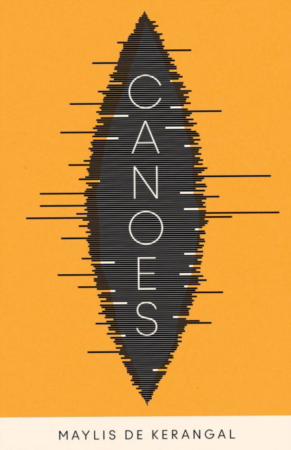 Cover for Maylis De Kerangal · Canoes (Hardcover Book) (2023)