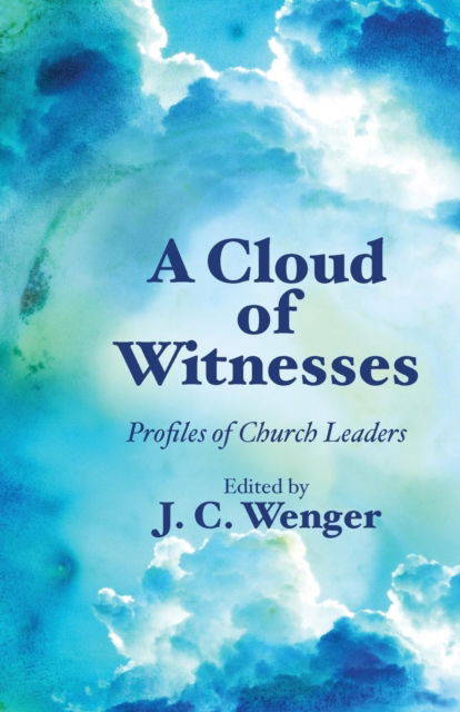 Cover for J C Wenger · A Cloud of Witnesses (Paperback Book) (2016)