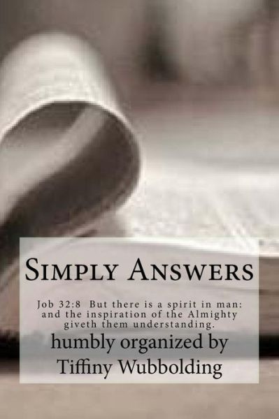 Cover for Tiffiny Wubbolding · Simply Answers (Paperback Book) (2016)