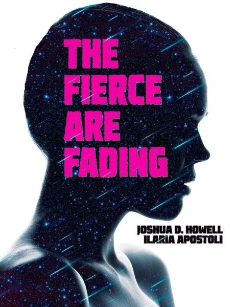 Cover for Joshua D Howell · The Fierce Are Fading (Paperback Bog) (2016)
