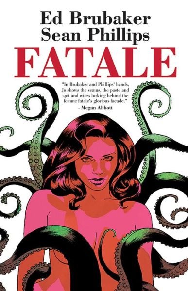 Cover for Ed Brubaker · Fatale Compendium (Taschenbuch) (2024)