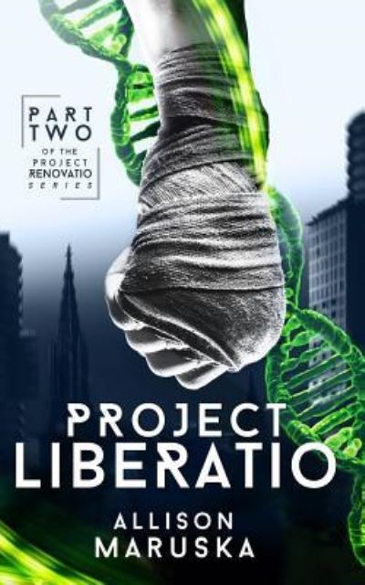 Cover for Allison Maruska · Project Liberatio (Paperback Book) (2016)