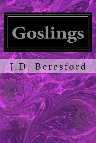 Cover for J D Beresford · Goslings (Taschenbuch) (2016)