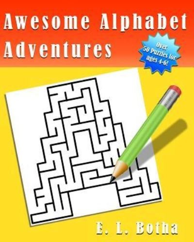 Cover for E L Botha · Awesome Alphabet Adventures (Paperback Bog) (2016)