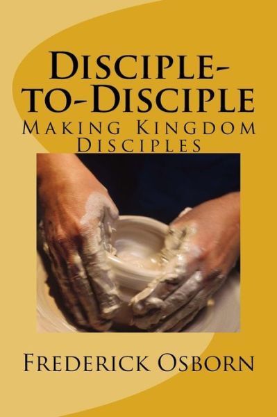 Cover for Frederick Osborn · Disciple-To-Disciple (Paperback Book) (2016)