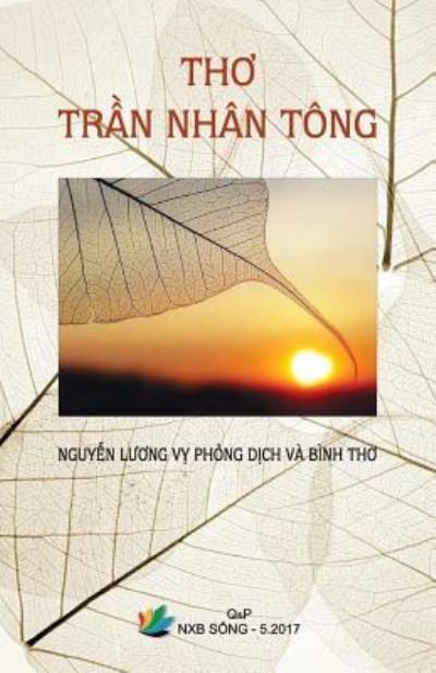 Tho Tran Nhan Tong - Vy Luong Nguyen - Bücher - Createspace Independent Publishing Platf - 9781545163658 - 4. April 2017