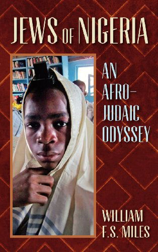 Cover for William F. S. Miles · Jews in Nigeria (Hardcover Book) [1st edition] (2012)