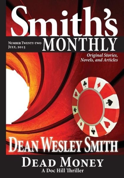 Cover for Dean Wesley Smith · Smith's Monthly #22 (Paperback Bog) (2015)