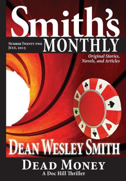 Cover for Dean Wesley Smith · Smith's Monthly #22 (Pocketbok) (2015)