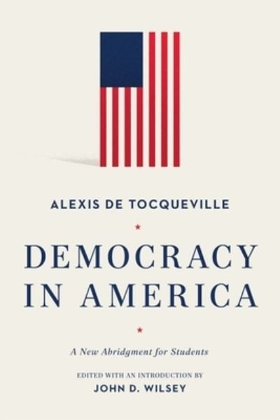 Cover for Alexis De Tocqueville · Democracy in America (Paperback Bog) (2016)