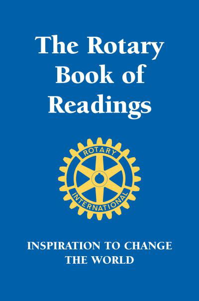 The Rotary Book of Readings - Hobart Rotary Club - Livros - Hatherleigh Press,U.S. - 9781578268658 - 26 de novembro de 2019