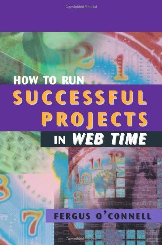 Cover for Fergus O'Connell · How to Run Successful Projects in Web Time (Hardcover bog) [Unabridged edition] (2000)