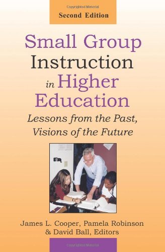Cover for David Ball · Small Group Instruction in Higher Education: Lessons from the Past, Visions of the Future (Paperback Bog) (2009)