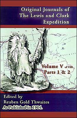 Cover for Reuben Gold Thwaites · Original Journals of the Lewis and Clark Expedition: 1804-1806 (Inbunden Bok) (2002)