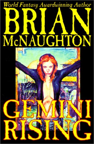 Gemini Rising - Brian Mcnaughton - Books - Wildside Press - 9781587152658 - October 1, 2000