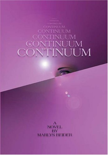 Continuum - Marlys Beider - Livros - Hats Off Books - 9781587363658 - 17 de setembro de 2004