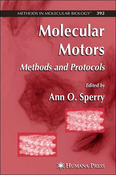 Cover for Molecular Motors: Methods and Protocols - Methods in Molecular Biology (Hardcover Book) [2007 edition] (2007)