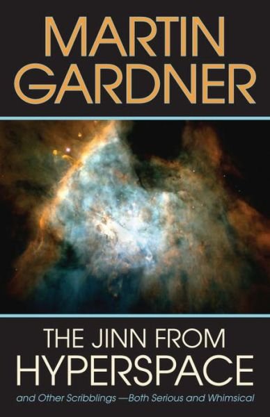 Cover for Martin Gardner · Jinn from Hyperspace: And Other Scribblings--Both Serious and Whimsical (Hardcover Book) (2008)